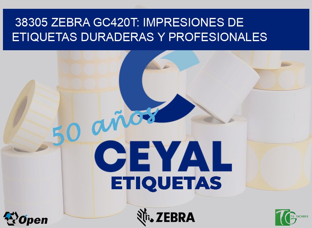 38305 Zebra GC420T: Impresiones de Etiquetas Duraderas y Profesionales