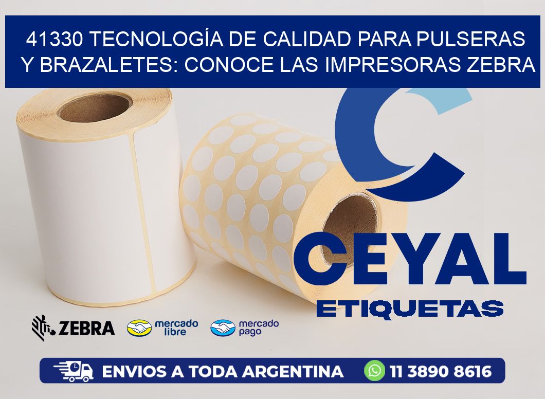 41330 TECNOLOGÍA DE CALIDAD PARA PULSERAS Y BRAZALETES: CONOCE LAS IMPRESORAS ZEBRA