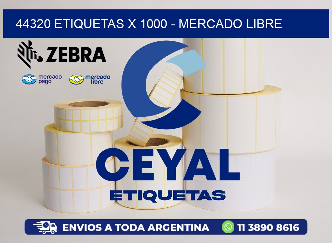 44320 ETIQUETAS X 1000 - MERCADO LIBRE