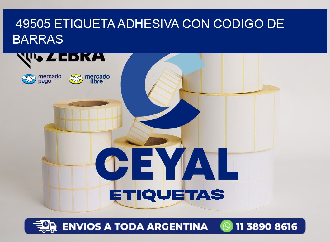 49505 ETIQUETA ADHESIVA CON CODIGO DE BARRAS