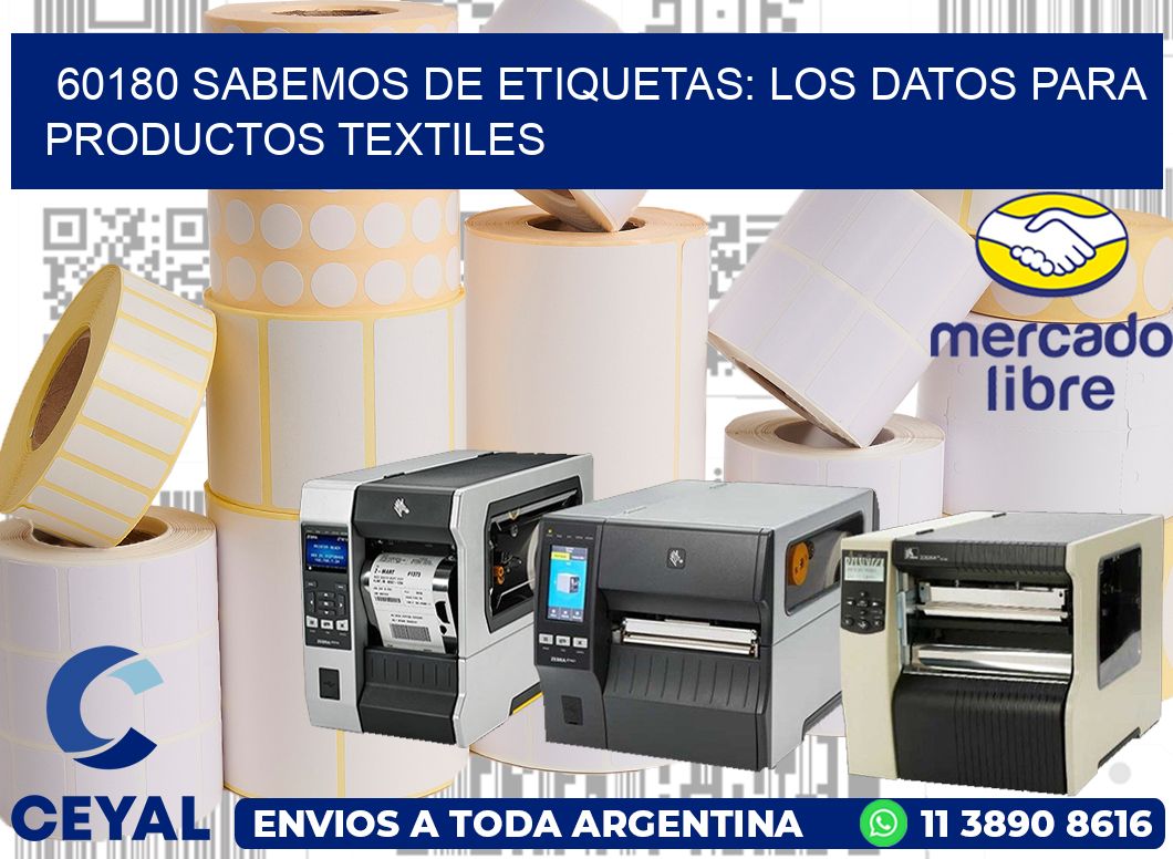 60180 SABEMOS DE ETIQUETAS: LOS DATOS PARA PRODUCTOS TEXTILES