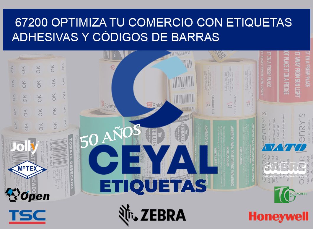 67200 OPTIMIZA TU COMERCIO CON ETIQUETAS ADHESIVAS Y CÓDIGOS DE BARRAS
