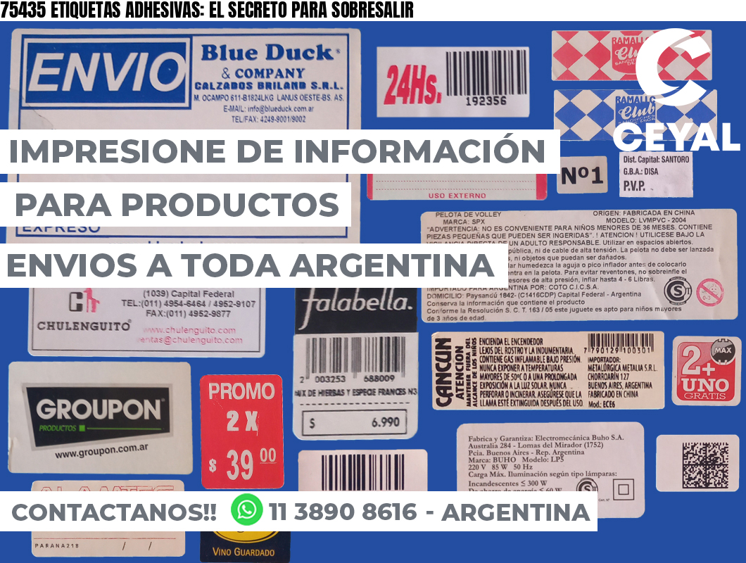 75435 ETIQUETAS ADHESIVAS: EL SECRETO PARA SOBRESALIR