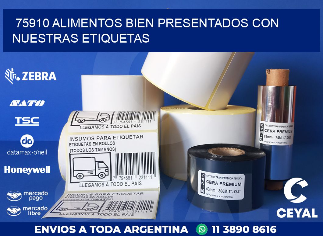 75910 ALIMENTOS BIEN PRESENTADOS CON NUESTRAS ETIQUETAS