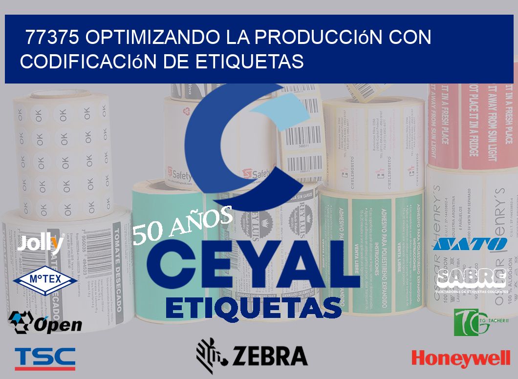 77375 Optimizando la Producción con Codificación de Etiquetas