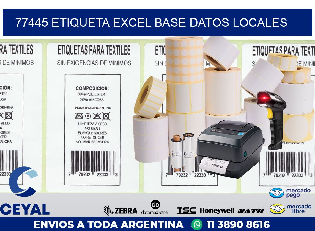 77445 etiqueta excel base datos locales
