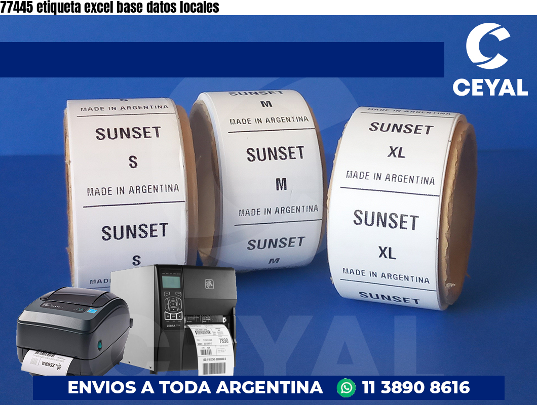 77445 etiqueta excel base datos locales