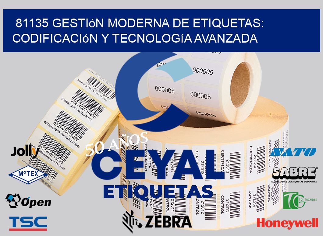 81135 Gestión Moderna de Etiquetas: Codificación y Tecnología Avanzada