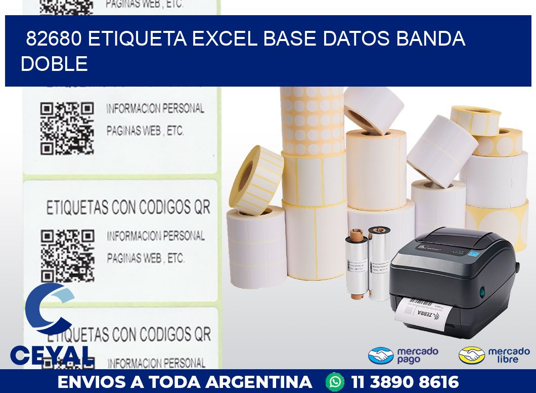 82680 etiqueta excel base datos banda doble