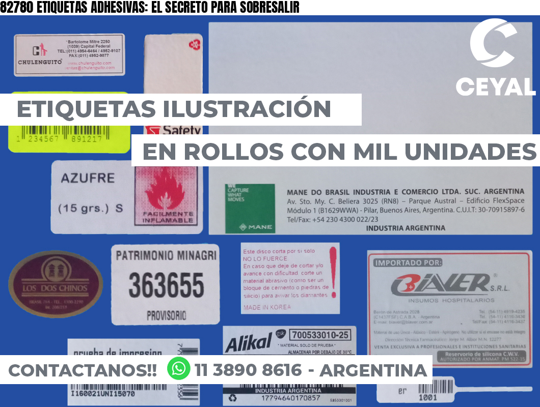 82780 ETIQUETAS ADHESIVAS: EL SECRETO PARA SOBRESALIR