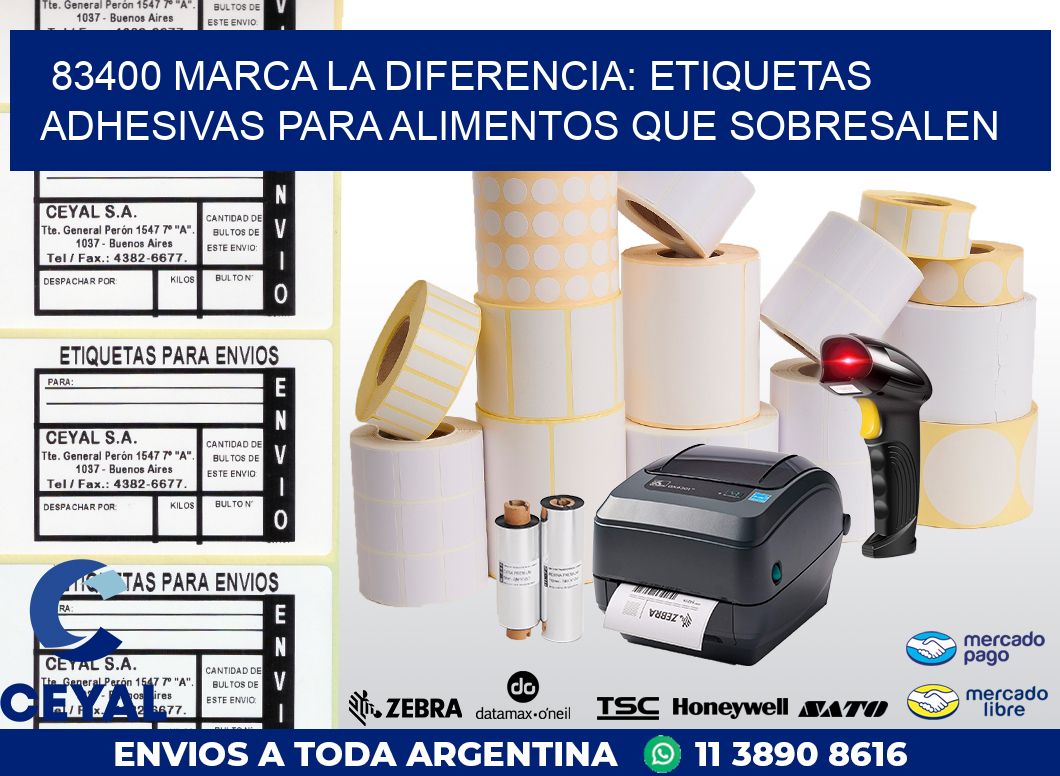 83400 MARCA LA DIFERENCIA: ETIQUETAS ADHESIVAS PARA ALIMENTOS QUE SOBRESALEN