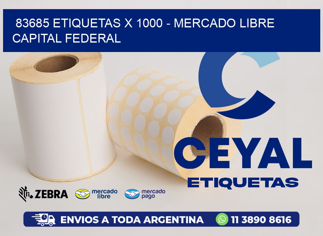 83685 ETIQUETAS X 1000 - MERCADO LIBRE CAPITAL FEDERAL