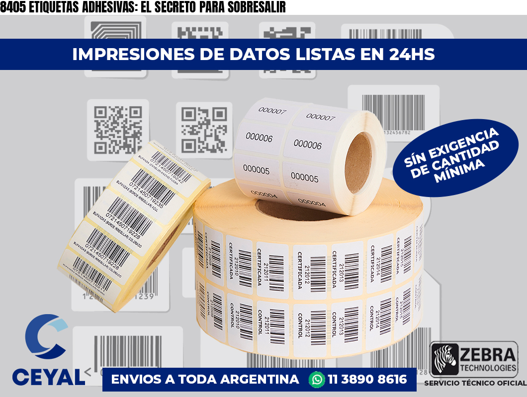 8405 ETIQUETAS ADHESIVAS: EL SECRETO PARA SOBRESALIR