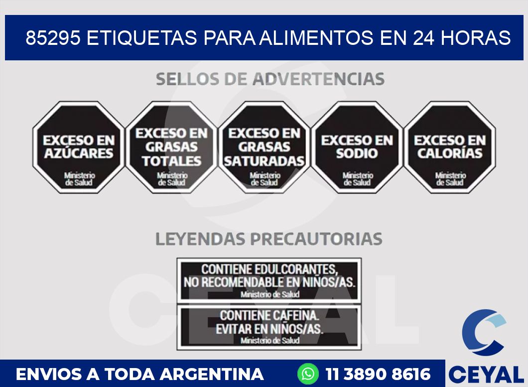 85295 ETIQUETAS PARA ALIMENTOS EN 24 HORAS