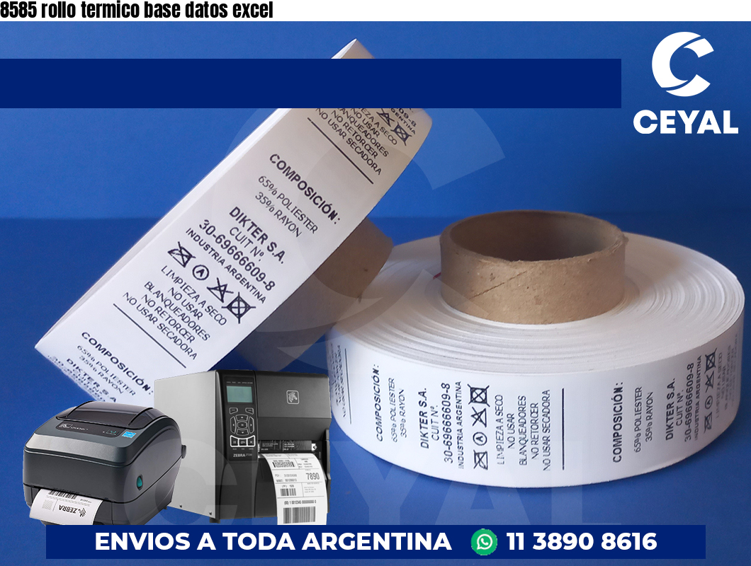 8585 rollo termico base datos excel