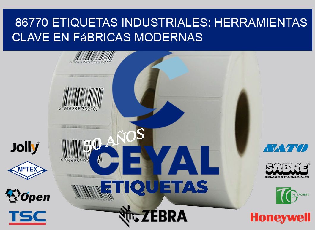 86770 Etiquetas Industriales: Herramientas Clave en Fábricas Modernas