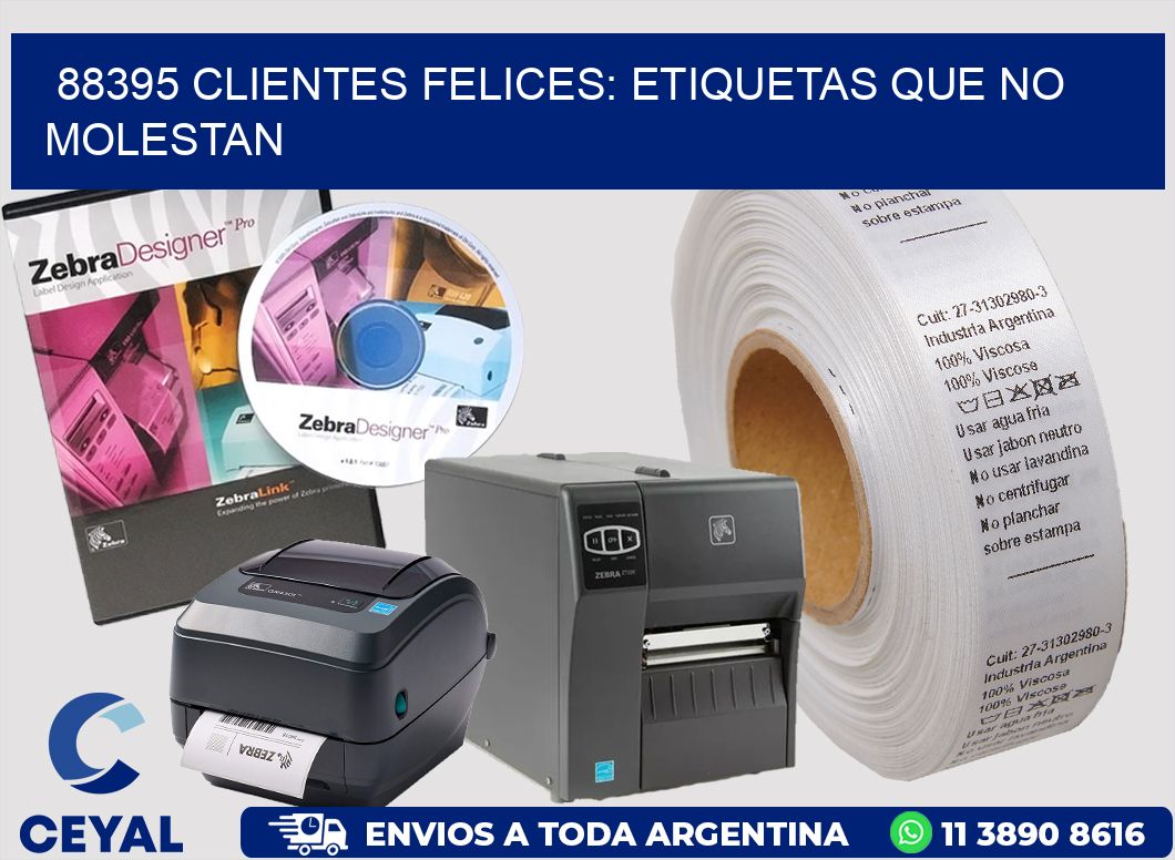 88395 CLIENTES FELICES: ETIQUETAS QUE NO MOLESTAN