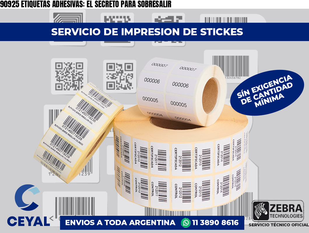 90925 ETIQUETAS ADHESIVAS: EL SECRETO PARA SOBRESALIR