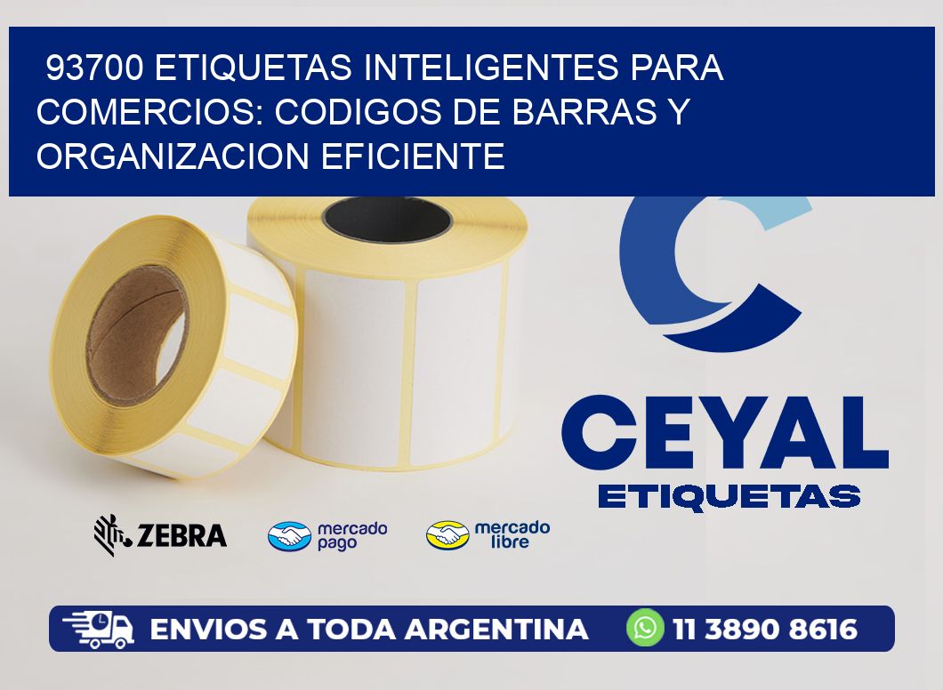93700 ETIQUETAS INTELIGENTES PARA COMERCIOS: CODIGOS DE BARRAS Y ORGANIZACION EFICIENTE