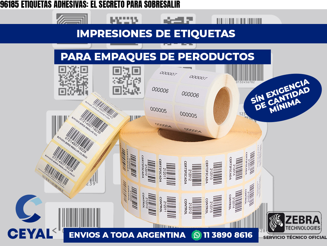 96185 ETIQUETAS ADHESIVAS: EL SECRETO PARA SOBRESALIR