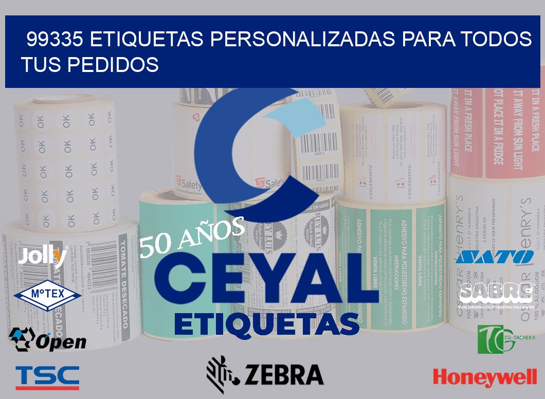 99335 ETIQUETAS PERSONALIZADAS PARA TODOS TUS PEDIDOS
