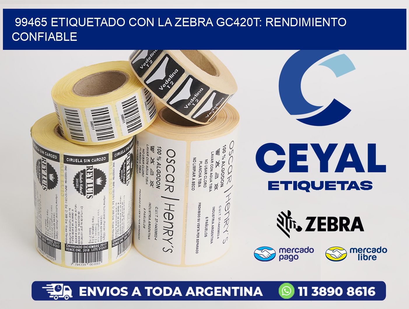 99465 Etiquetado con la Zebra GC420T: Rendimiento Confiable