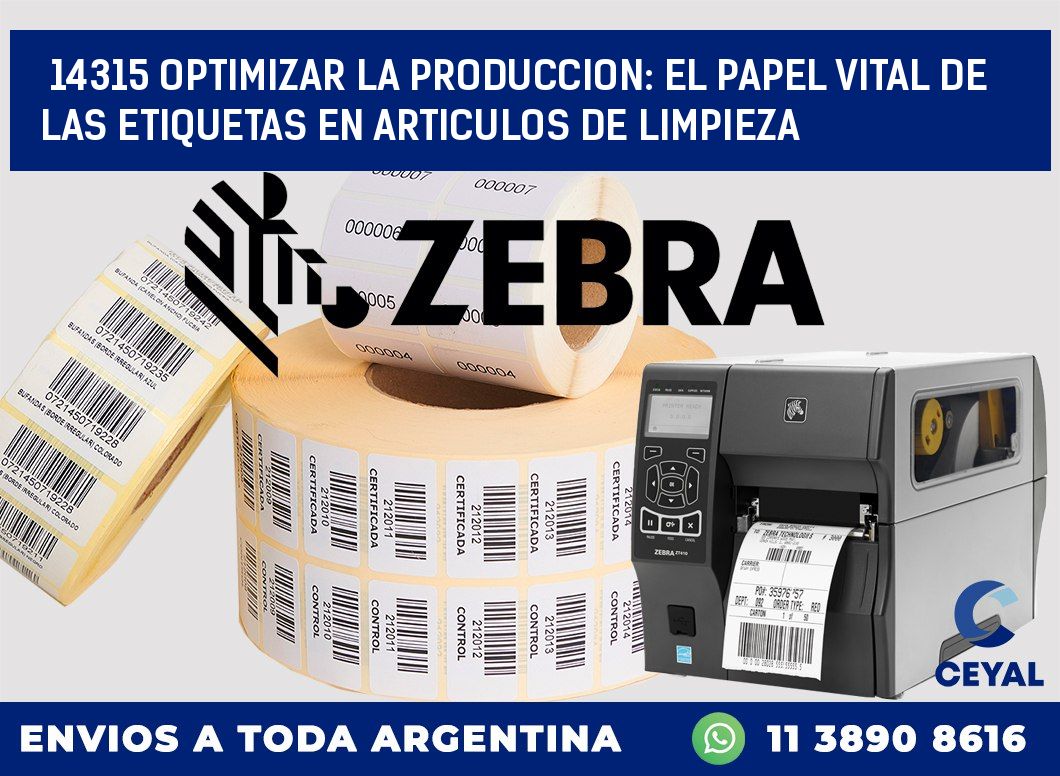 14315 OPTIMIZAR LA PRODUCCION: EL PAPEL VITAL DE LAS ETIQUETAS EN ARTICULOS DE LIMPIEZA