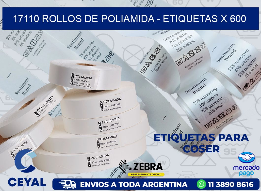 17110 ROLLOS DE POLIAMIDA - ETIQUETAS X 600