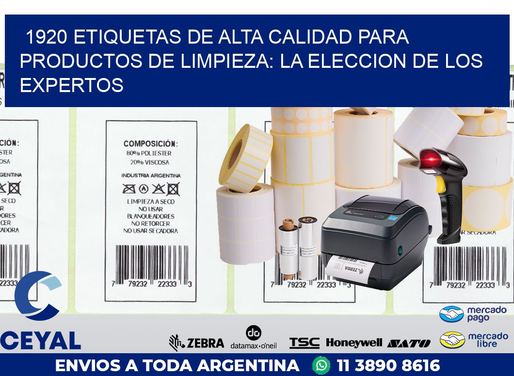 1920 ETIQUETAS DE ALTA CALIDAD PARA PRODUCTOS DE LIMPIEZA: LA ELECCION DE LOS EXPERTOS