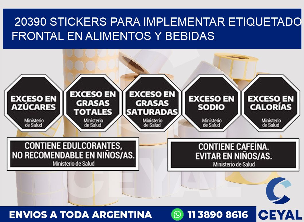 20390 STICKERS PARA IMPLEMENTAR ETIQUETADO FRONTAL EN ALIMENTOS Y BEBIDAS