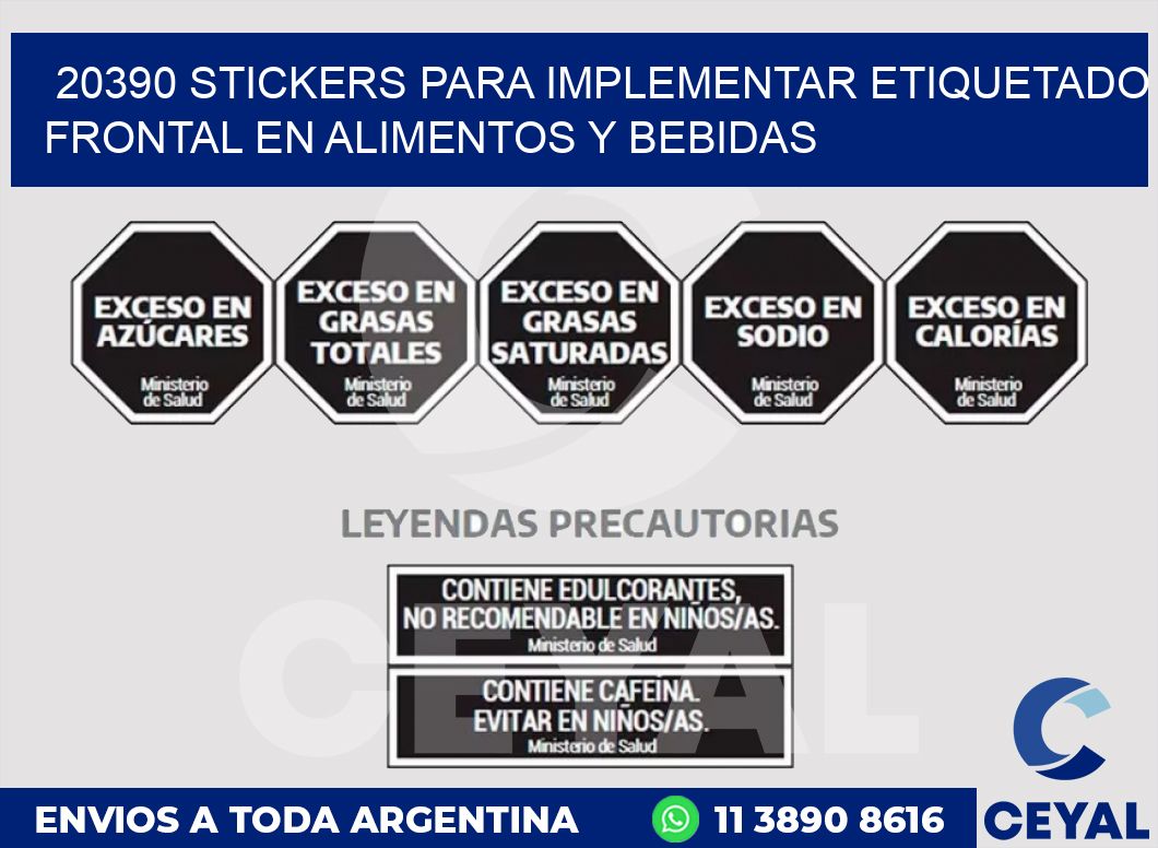 20390 STICKERS PARA IMPLEMENTAR ETIQUETADO FRONTAL EN ALIMENTOS Y BEBIDAS