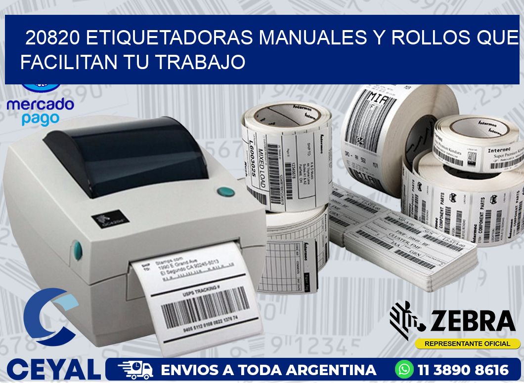 20820 ETIQUETADORAS MANUALES Y ROLLOS QUE FACILITAN TU TRABAJO