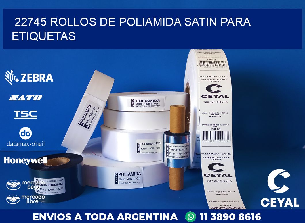 22745 ROLLOS DE POLIAMIDA SATIN PARA ETIQUETAS