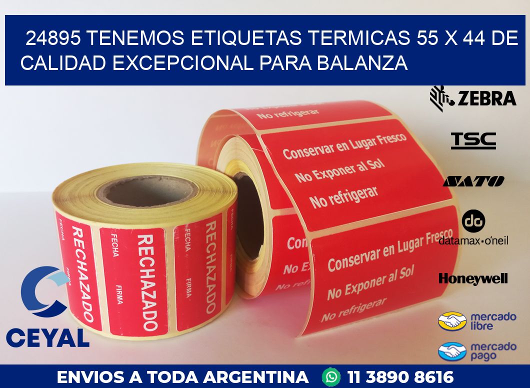 24895 TENEMOS ETIQUETAS TERMICAS 55 X 44 DE CALIDAD EXCEPCIONAL PARA BALANZA