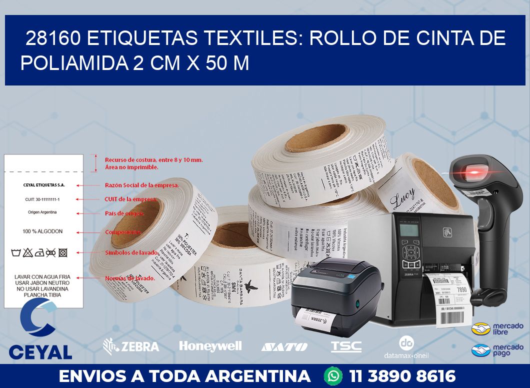 28160 ETIQUETAS TEXTILES: ROLLO DE CINTA DE POLIAMIDA 2 CM X 50 M