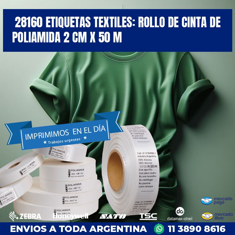 28160 ETIQUETAS TEXTILES: ROLLO DE CINTA DE POLIAMIDA 2 CM X 50 M