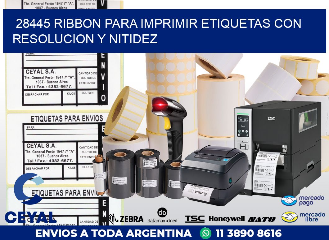 28445 RIBBON PARA IMPRIMIR ETIQUETAS CON RESOLUCION Y NITIDEZ