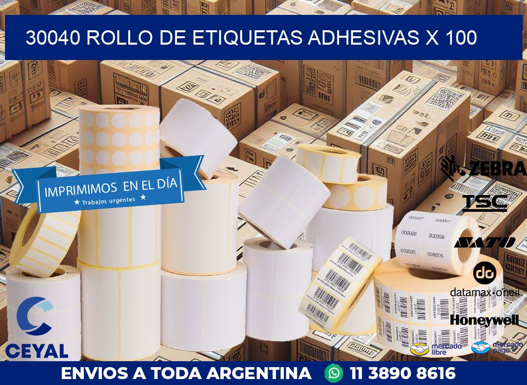 30040 ROLLO DE ETIQUETAS ADHESIVAS X 100