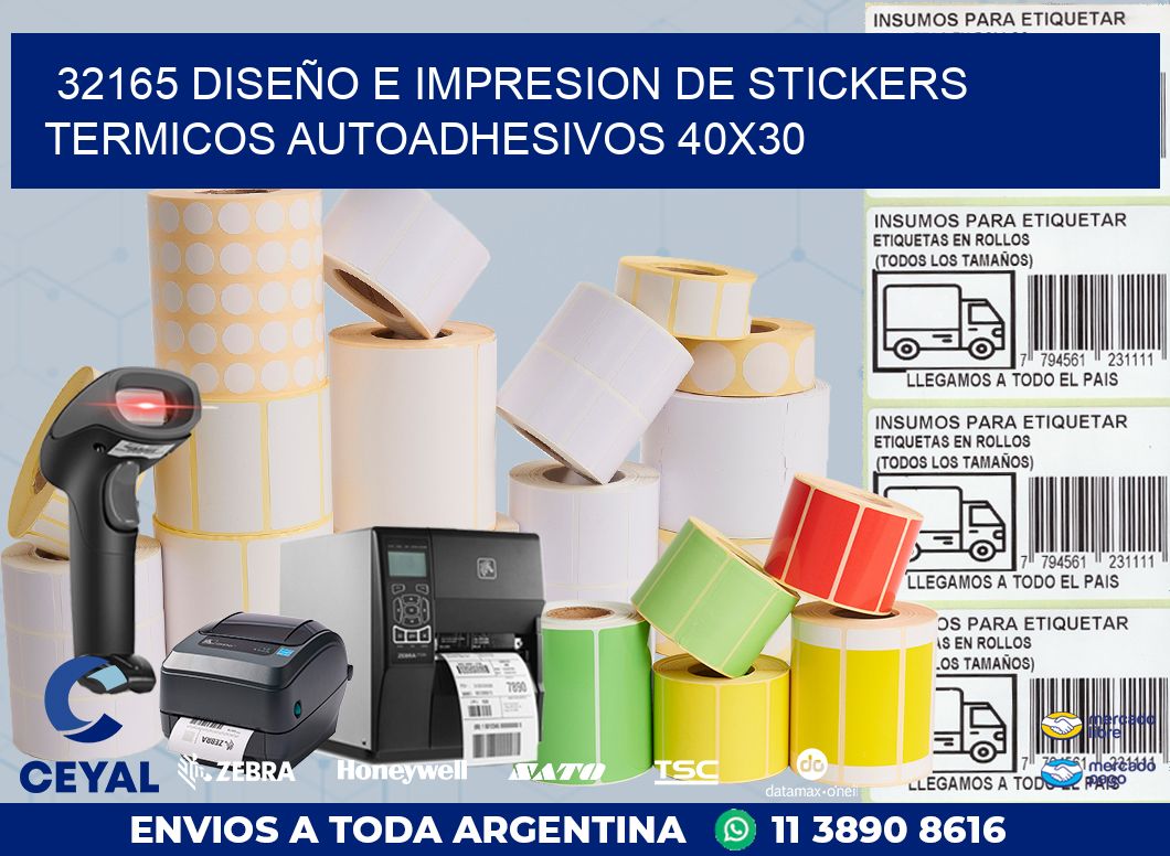 32165 DISEÑO E IMPRESION DE STICKERS TERMICOS AUTOADHESIVOS 40X30
