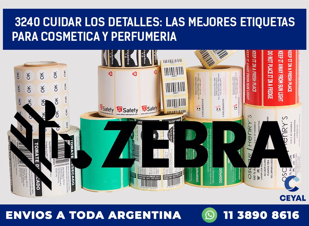 3240 CUIDAR LOS DETALLES: LAS MEJORES ETIQUETAS PARA COSMETICA Y PERFUMERIA