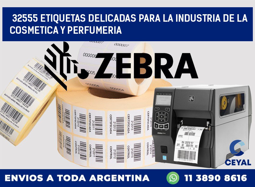 32555 ETIQUETAS DELICADAS PARA LA INDUSTRIA DE LA COSMETICA Y PERFUMERIA