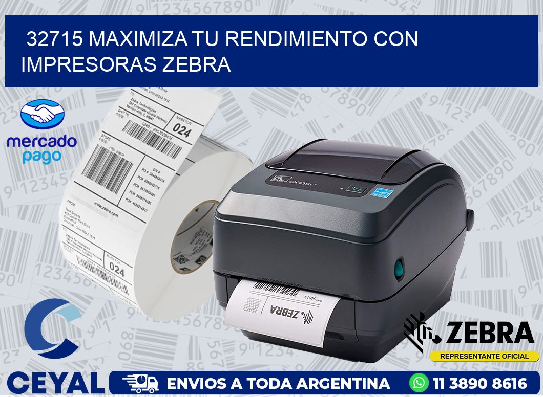 32715 MAXIMIZA TU RENDIMIENTO CON IMPRESORAS ZEBRA