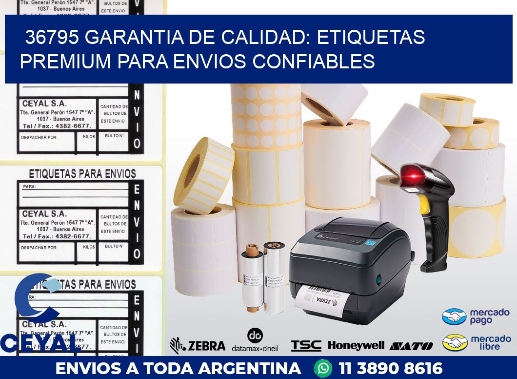 36795 GARANTIA DE CALIDAD: ETIQUETAS PREMIUM PARA ENVIOS CONFIABLES
