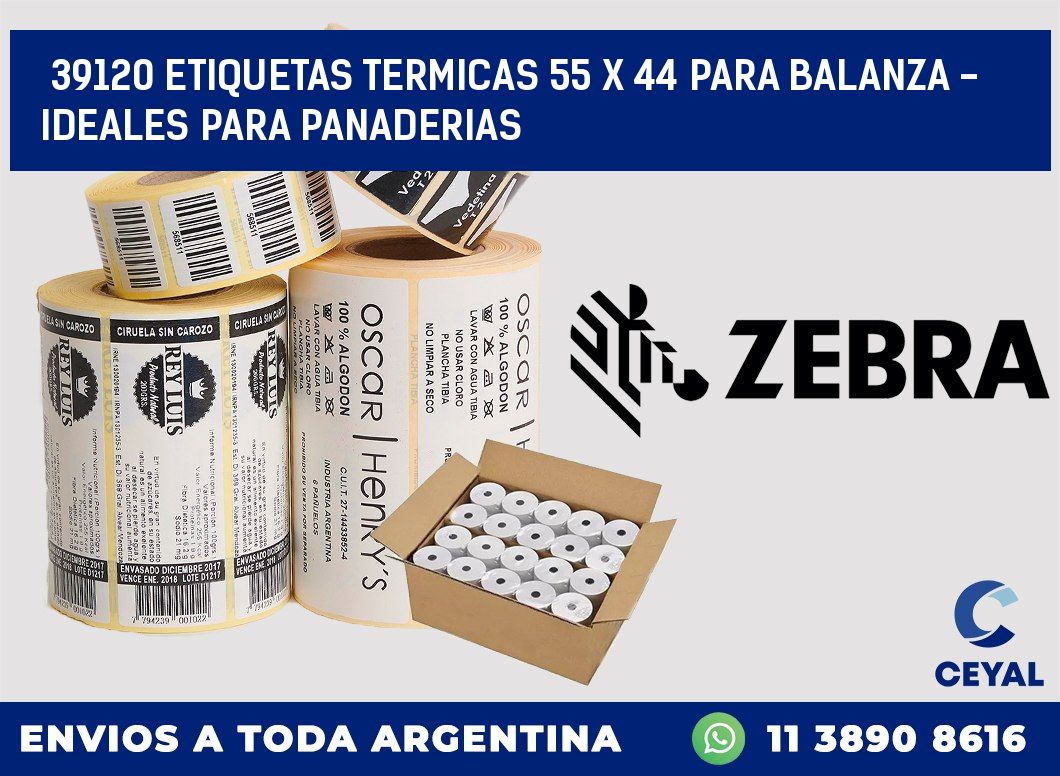 39120 ETIQUETAS TERMICAS 55 X 44 PARA BALANZA - IDEALES PARA PANADERIAS