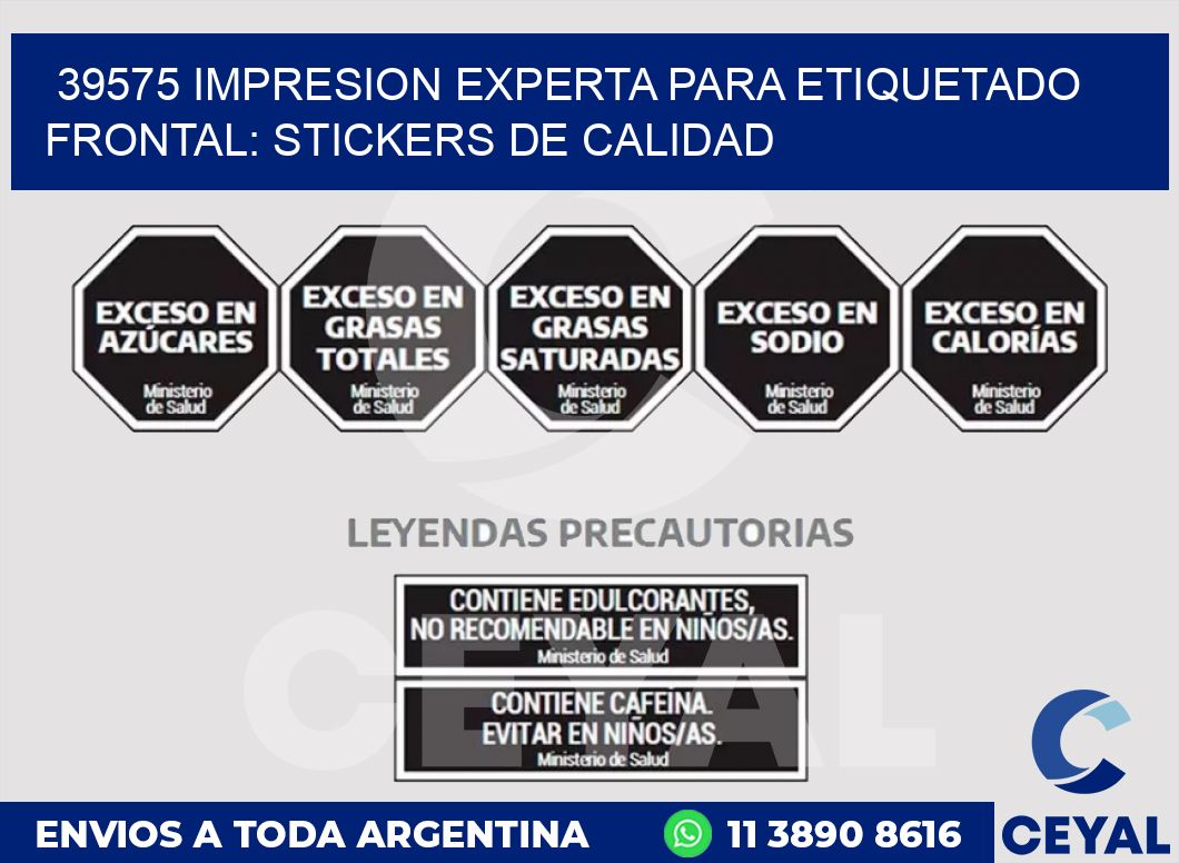 39575 IMPRESION EXPERTA PARA ETIQUETADO FRONTAL: STICKERS DE CALIDAD