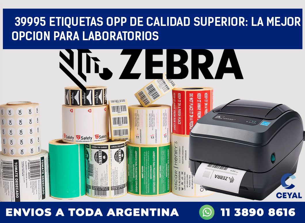 39995 ETIQUETAS OPP DE CALIDAD SUPERIOR: LA MEJOR OPCION PARA LABORATORIOS