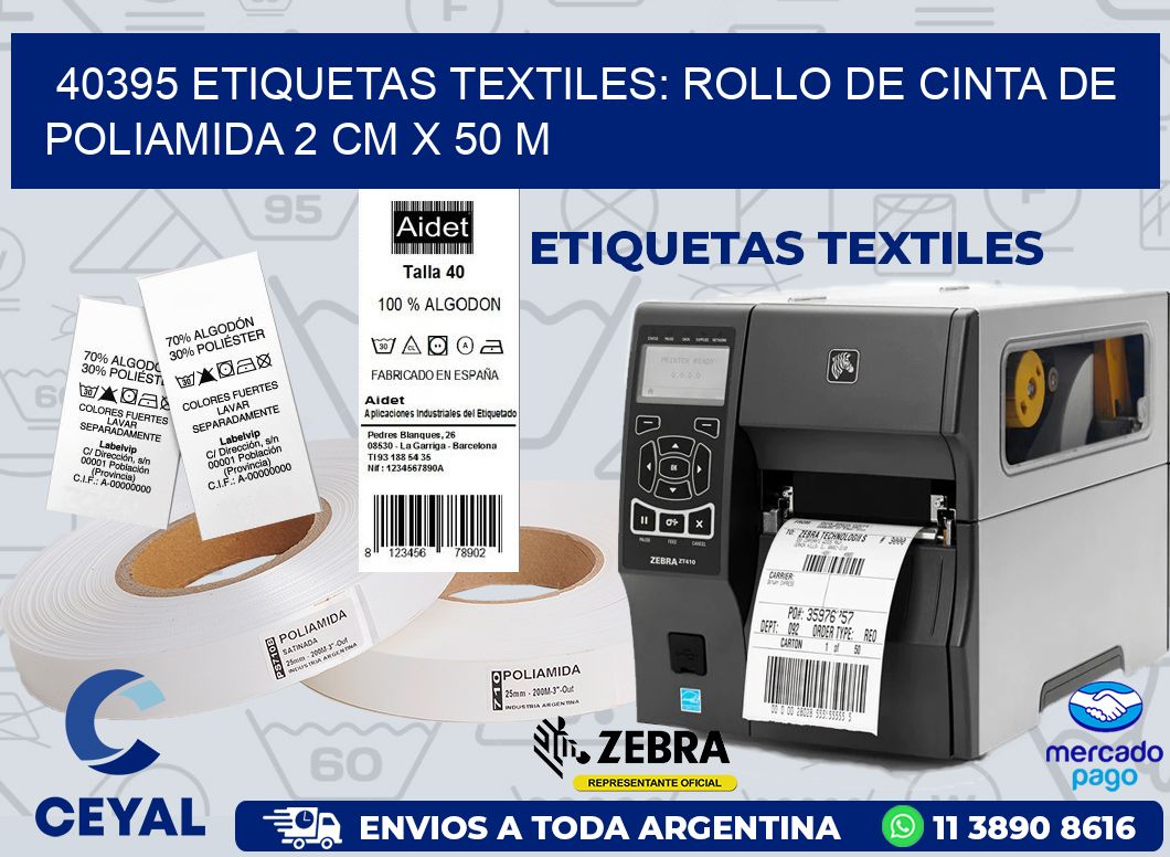 40395 ETIQUETAS TEXTILES: ROLLO DE CINTA DE POLIAMIDA 2 CM X 50 M