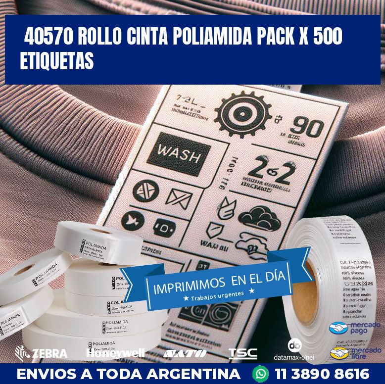 40570 ROLLO CINTA POLIAMIDA PACK X 500 ETIQUETAS