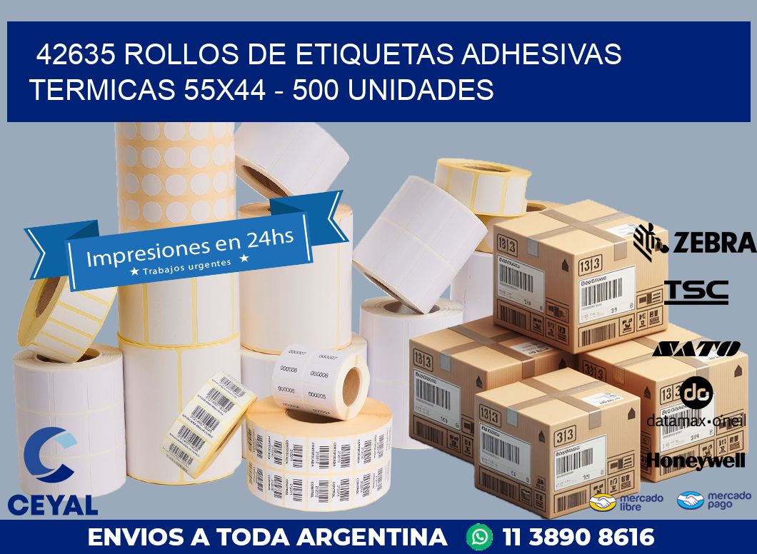 42635 ROLLOS DE ETIQUETAS ADHESIVAS TERMICAS 55X44 – 500 UNIDADES