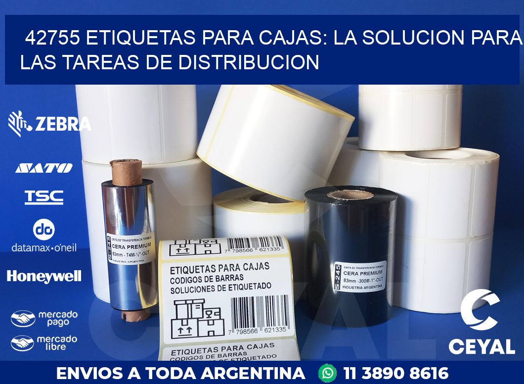 42755 ETIQUETAS PARA CAJAS: LA SOLUCION PARA LAS TAREAS DE DISTRIBUCION